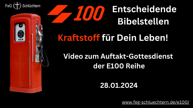 E100 Predigtreihe - Auftaktgottesdienst