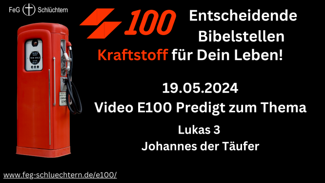 9. E100 Predigt - Johannes der Täufer